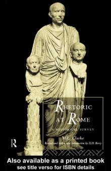 Rhetoric at Rome : A Historical Survey