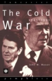 The Cold War : 1945-1991