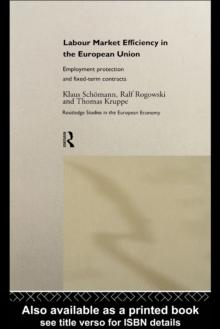 Labour Market Efficiency in the European Union : Employment Protection and Fixed Term Contracts