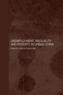 Unemployment, Inequality and Poverty in Urban China