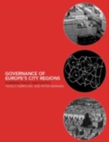 Governance of Europe's City Regions : Planning, Policy & Politics