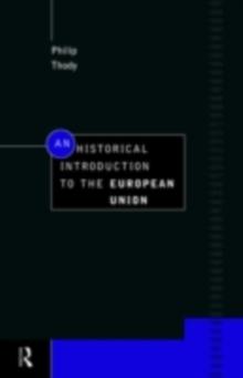 An Historical Introduction to the European Union