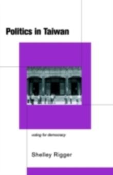 Politics in Taiwan : Voting for Reform