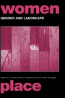 Gender and Landscape : Renegotiating the moral landscape