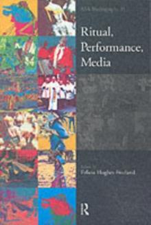 Ritual, Performance, Media