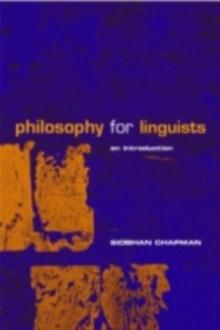 Philosophy for Linguists : An Introduction