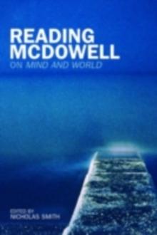 Reading McDowell : On Mind and World