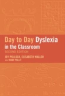 Day-to-Day Dyslexia in the Classroom