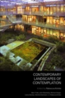 Contemporary Landscapes of Contemplation