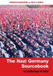 The Nazi Germany Sourcebook : An Anthology of Texts