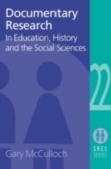 Documentary Research : In Education, History and the Social Sciences