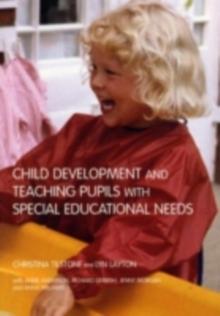 Child Development and Teaching Pupils with Special Educational Needs