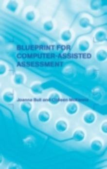 A Blueprint for Computer-Assisted Assessment