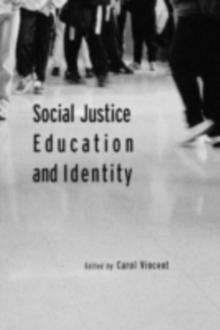 Social Justice, Education and Identity