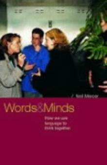 Words and Minds : How We Use Language to Think Together