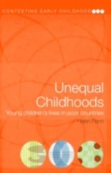 Unequal Childhoods : Young Children's Lives in Poor Countries