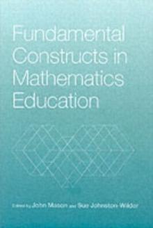 Fundamental Constructs in Mathematics Education