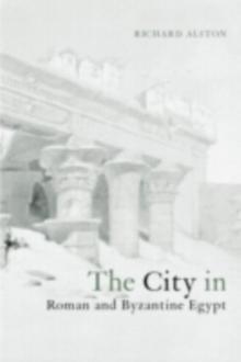 The City in Roman and Byzantine Egypt