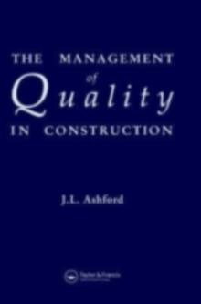 The Management of Quality in Construction