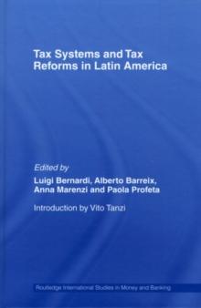 Tax Systems and Tax Reforms in Latin America