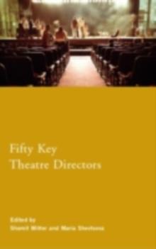 Fifty Key Theatre Directors