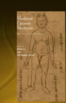 Medieval Chinese Medicine