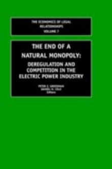 The End of a Natural Monopoly : Deregulation and Competition in the Electric Power Industry