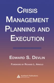 Crisis Management Planning and Execution