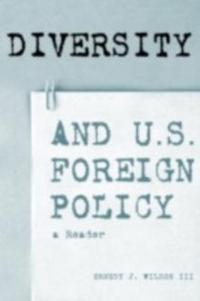 Diversity and U.S. Foreign Policy : A Reader