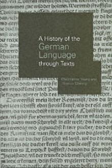 History of the German Language Through Texts