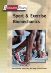 Instant Notes in Sport and Exercise Biomechanics