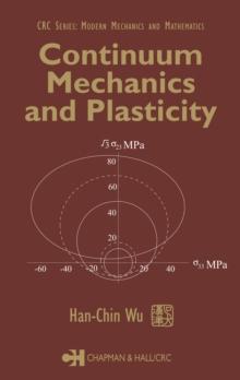 Continuum Mechanics and Plasticity