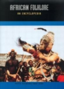 African Folklore : An Encyclopedia