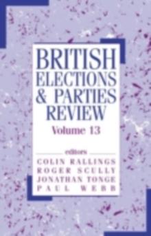 British Elections & Parties Review : Volume 13