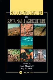 Soil Organic Matter in Sustainable Agriculture