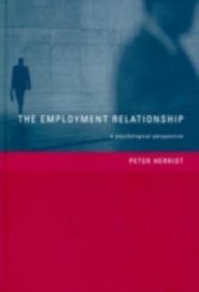 The Employment Relationship : A Psychological Perspective