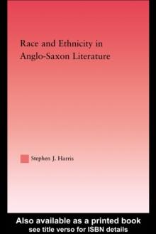 Race and Ethnicity in Anglo-Saxon Literature