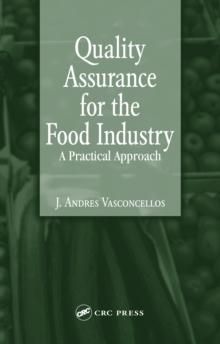 Quality Assurance for the Food Industry : A Practical Approach