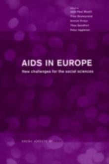 AIDS in Europe : New Challenges for the Social Sciences