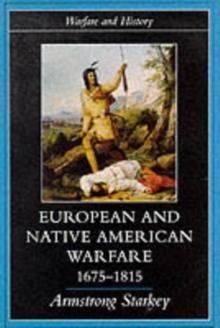 European and Native American Warfare 1675-1815