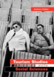 Tourism Studies and the Social Sciences