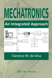 Mechatronics : An Integrated Approach