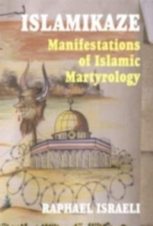 Islamikaze : Manifestations of Islamic Martyrology