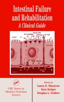 Intestinal Failure and Rehabilitation : A Clinical Guide