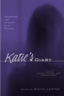 Katie's Diary : Unlocking the Mystery of a Suicide