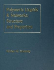 Polymeric Liquids & Networks : Structure and Properties