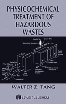 Physicochemical Treatment of Hazardous Wastes