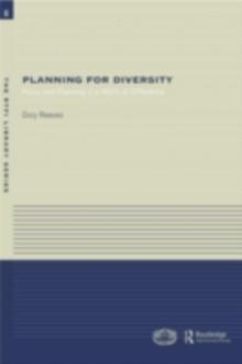 Planning for Diversity : Policy and Planning in a World of Difference