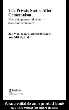 The Private Sector after Communism : New Entrepreneurial Firms in Transition Economies