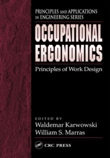 Occupational Ergonomics : Principles of Work Design